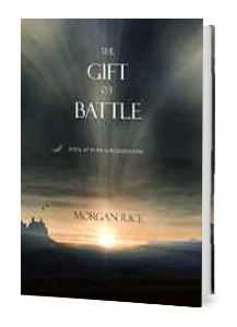 THE GIFT OF BATTLE
