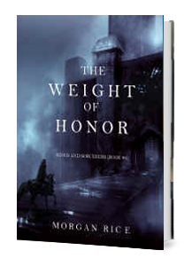 The weight of honor