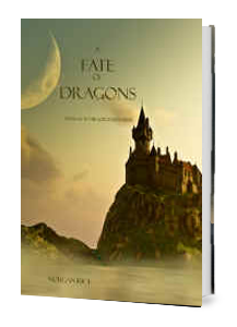 A FATE OF DRAGONS