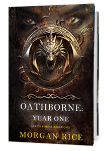 Oathborne: Year One (Book 1 of the Oathborne Series)